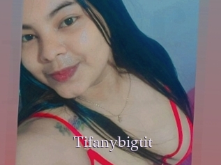 Tifanybigtit