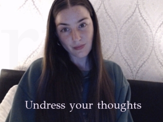 Undress_your_thoughts