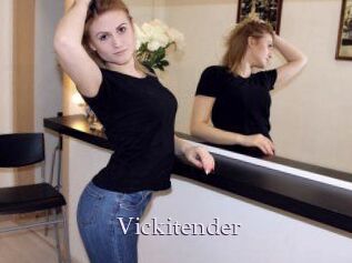 Vickitender