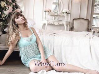 WowDana