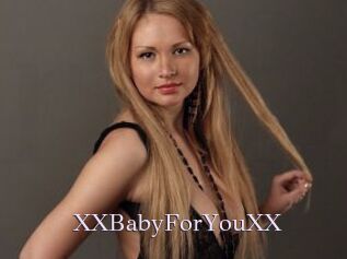 XXBabyForYouXX