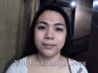 XBigCockBananaLovex